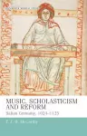 Music, Scholasticism and Reform cover