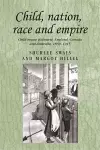 Child, Nation, Race and Empire cover