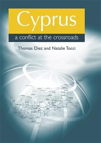 Cyprus: a Conflict at the Crossroads cover