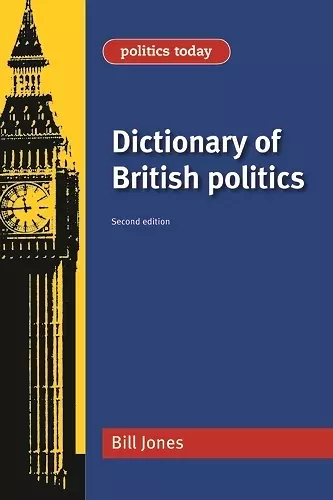 Dictionary of British Politics cover