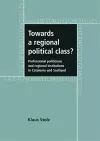 Towards a Regional Political Class? cover