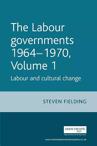 The Labour Governments 1964–1970 Volume 1 cover