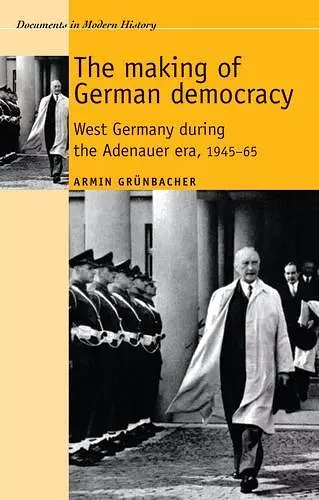 The Making of German Democracy cover