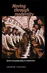 Moving Through Modernity cover