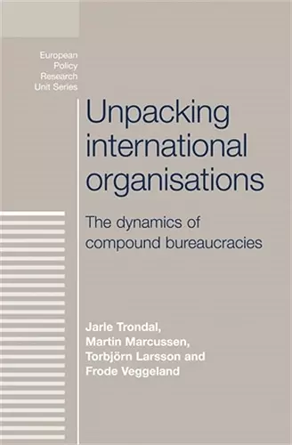 Unpacking International Organisations cover