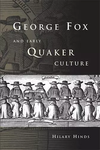 George Fox and Early Quaker Culture cover