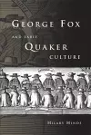 George Fox and Early Quaker Culture cover