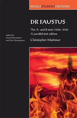 Dr Faustus: the A- and B- Texts (1604, 1616) cover