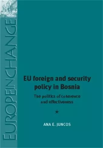 Eu Foreign and Security Policy in Bosnia cover