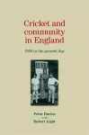 Cricket and Community in England cover