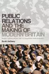 Public Relations and the Making of Modern Britain cover