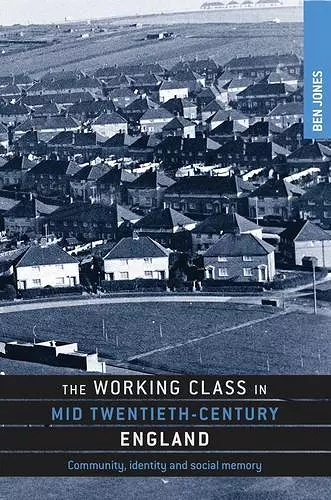 The Working Class in Mid-Twentieth-Century England cover