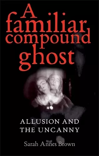 A Familiar Compound Ghost cover