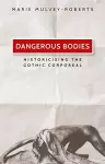 Dangerous Bodies cover