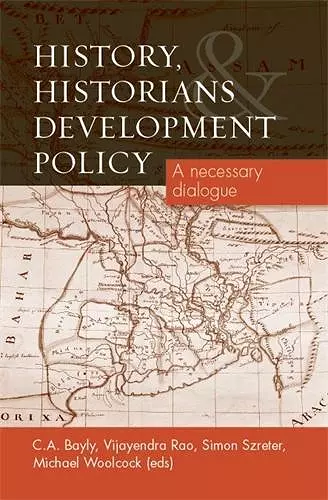 History, Historians and Development Policy cover