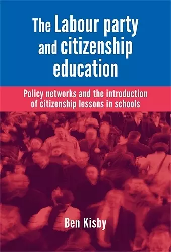 The Labour Party and Citizenship Education cover