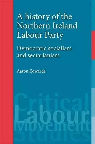 A History of the Northern Ireland Labour Party cover