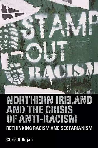 Northern Ireland and the Crisis of Anti-Racism cover