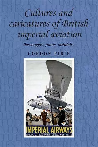 Cultures and Caricatures of British Imperial Aviation cover