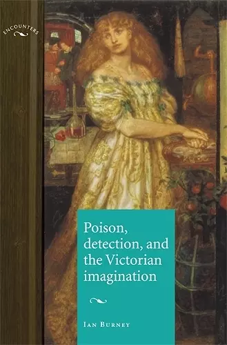 Poison, Detection and the Victorian Imagination cover