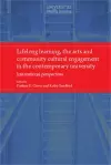 Lifelong Learning, the Arts and Community Cultural Engagement in the Contemporary University cover