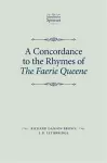 A Concordance to the Rhymes of the Faerie Queene cover