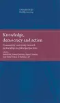 Knowledge, Democracy and Action cover