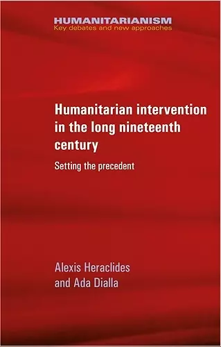 Humanitarian Intervention in the Long Nineteenth Century cover