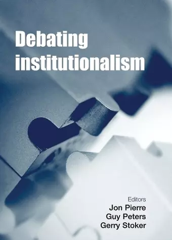 Debating Institutionalism cover