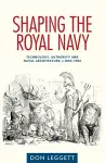 Shaping the Royal Navy cover