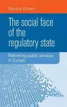 The Social Face of the Regulatory State cover