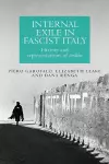 Internal Exile in Fascist Italy cover