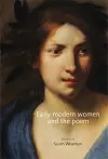 Early Modern Women and the Poem cover