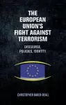 The European Union's Fight Against Terrorism cover