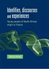 Identities, Discourses and Experiences cover