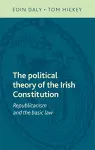 The Political Theory of the Irish Constitution cover