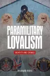 Paramilitary Loyalism cover