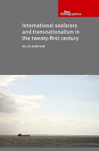 International Seafarers and Transnationalism in the Twenty-First Century cover