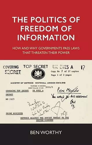 The Politics of Freedom of Information cover