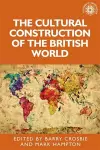 The Cultural Construction of the British World cover