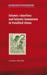 Islamic Charities and Islamic Humanism in Troubled Times cover