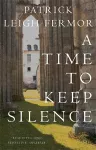 A Time to Keep Silence cover