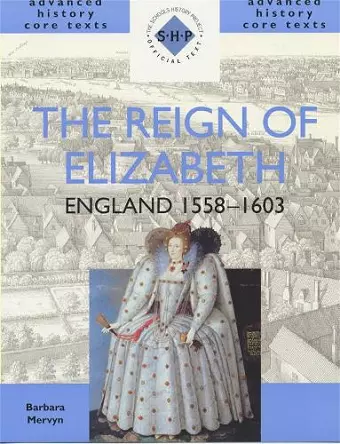 The Reign of Elizabeth: England 1558-1603 cover