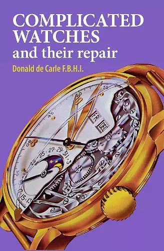 Complicated Watches and Their Repair cover