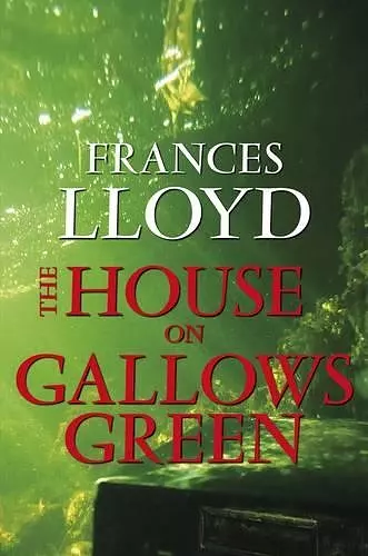 The House on Gallows Green cover