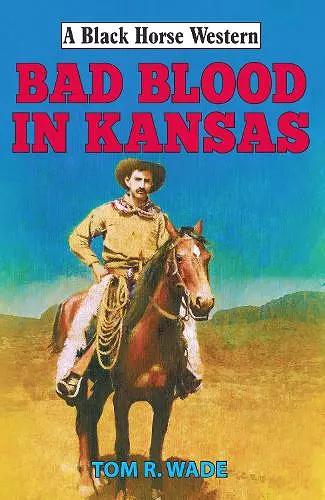 Bad Blood in Kansas cover