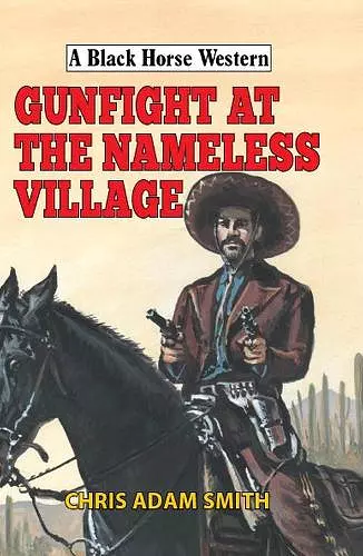 Gunfight at Nameless Village cover