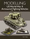 Modelling US World War II Armoured Fighting Vehicles cover