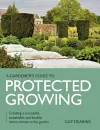 Gardener's Guide to Protected Growing cover