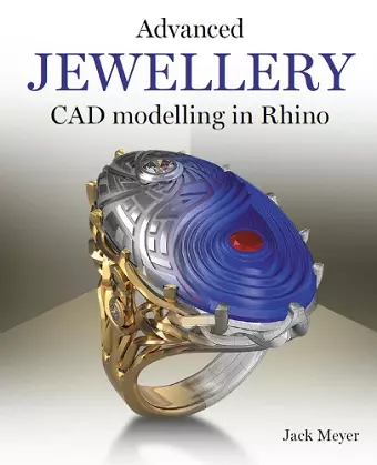 Advanced Jewellery CAD Modelling in Rhino cover